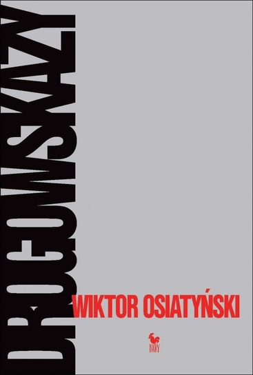 Drogowskazy Osiatyński Wiktor