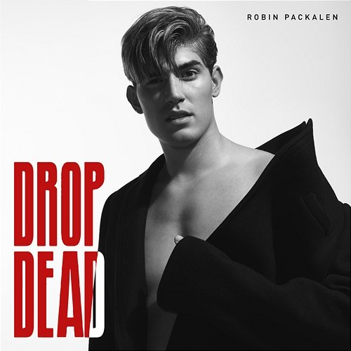 Drop Dead Robin Packalen