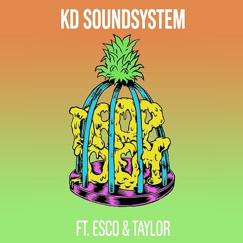 Drop Dem Taylor, Esco, KD Soundsystem, Esco & Taylor