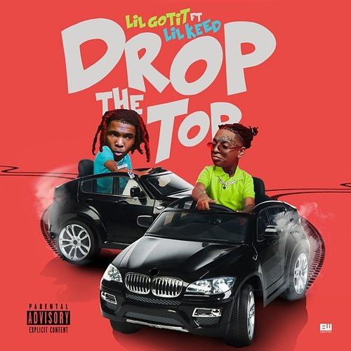 Drop The Top Lil Gotit feat. Lil Keed