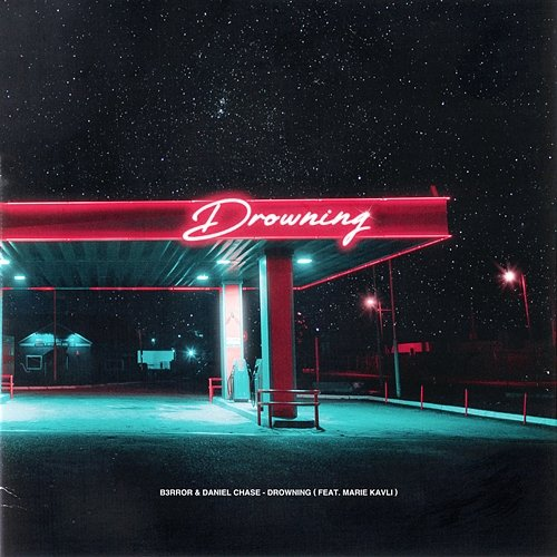 Drowning B3RROR, Daniel Chase, Marie Kavli