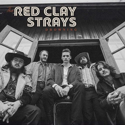 Drowning The Red Clay Strays
