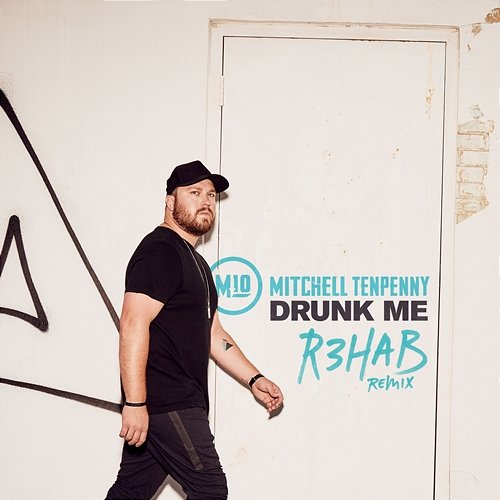 Drunk Me Mitchell Tenpenny, R3hab