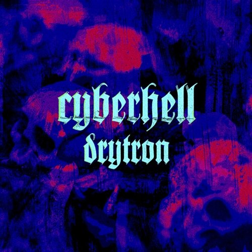 drytron cyberhell