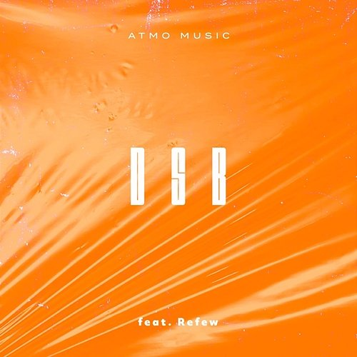 DSB ATMO Music feat. Refew