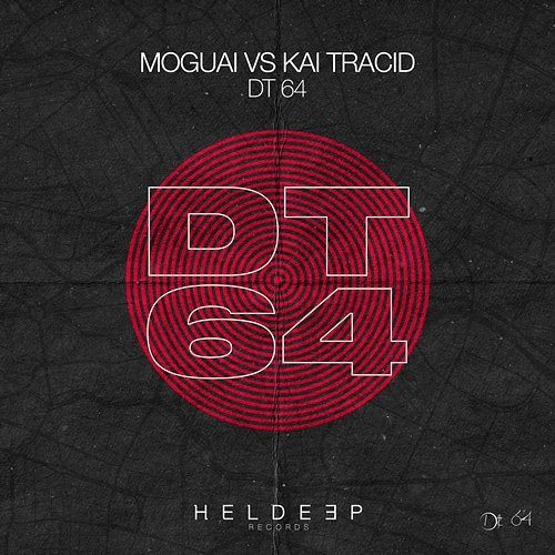 DT64 MOGUAI vs. Kai Tracid