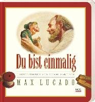 Du bist einmalig Lucado Max