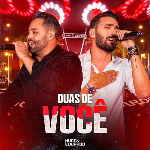 Duas de Você Hugo e Eduardo