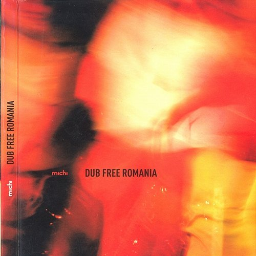 Dub Free Romania Michi