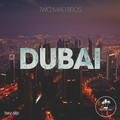 Dubai TWO MAD BROS
