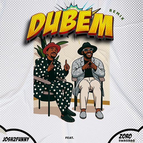 Dubem Josh2funny feat. Zoro Swagbag