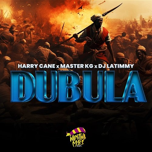 Dubula & DJ Latimmy, Harry Cane, Master KG