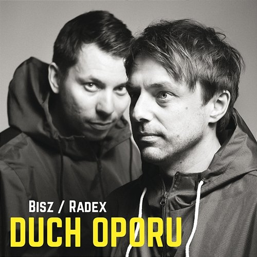 Duch oporu Bisz, Radex