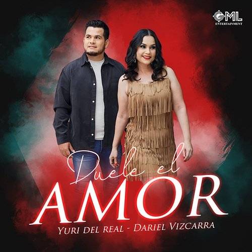 Duele El Amor Yuri del Real & Dariel Vizcarra