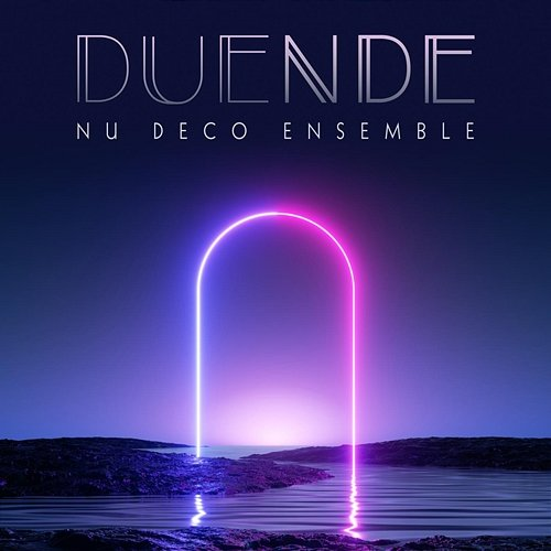 Duende Nu Deco Ensemble