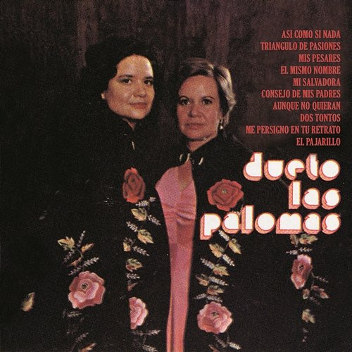 Dueto Las Palomas Dueto Las Palomas