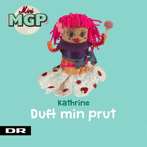 Duft Min Prut Ramasjang feat. Frida Brygmann, Mini MGP