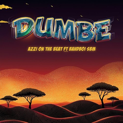 Dumbe Azzi On The Beat & Bahdboi SBM
