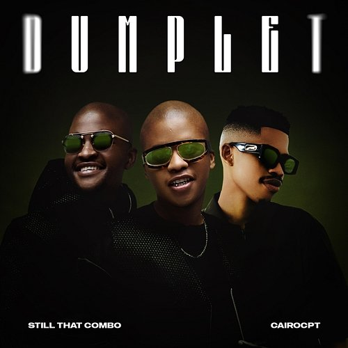 Dumplets Still That Combo, Cairo CPT