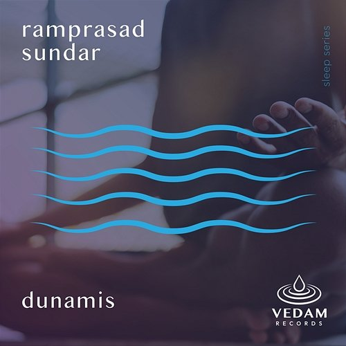 Dunamis Ramprasad Sundar, Vedam