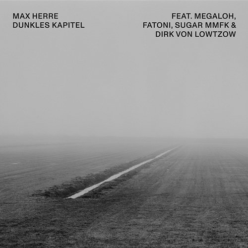 Dunkles Kapitel Max Herre, Fatoni, Sugar MMFK feat. MEGALOH, Dirk von Lowtzow