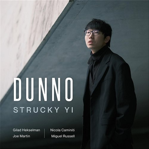 Dunno Strucky Yi, Gilad Hekselman, Nicola Caminiti