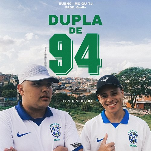 Dupla de 94 MC Gu TJ, BUEN0 & Hype