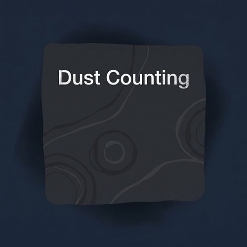 Dust Counting Zosia Vane