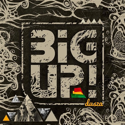 Dusza Big Up!