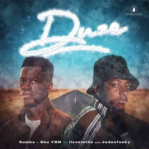 Duze 9umba & Sbu YDN feat. Jadenfunky, ilovelethu