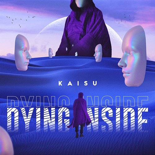 Dying Inside Kaisu
