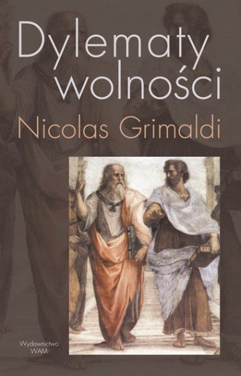 Dylematy Wolności Grimaldi Nicolas