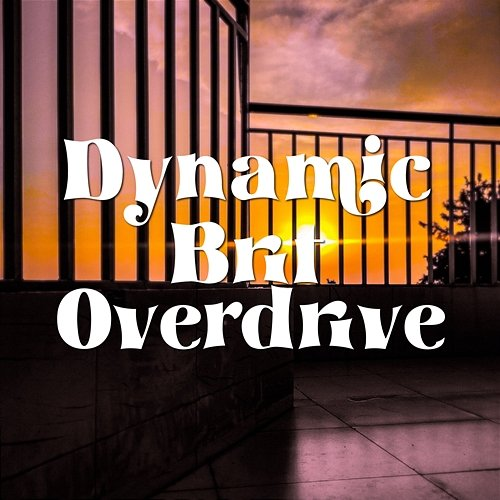 Dynamic Brit Overdrive Derek D. Kelly Rockfire