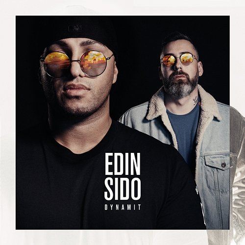 Dynamit Edin x Sido