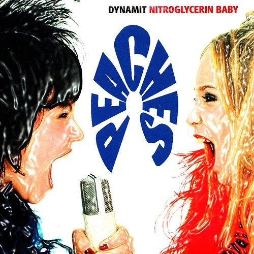 Dynamit nitroglycerin baby Peaches