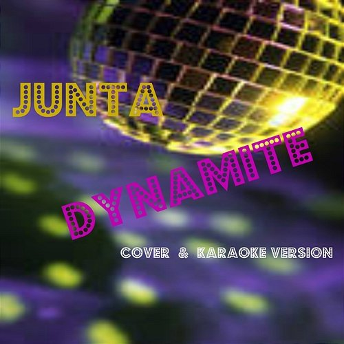Dynamite Junta
