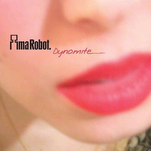 Dynomite Ima Robot