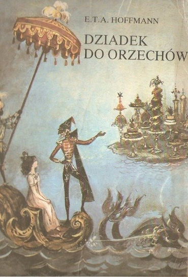 Dziadek do Orzechów E. T. A. Hoffmann