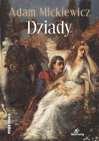 Dziady Mickiewicz Adam