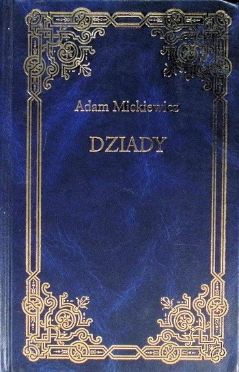 Dziady Mickiewicz Adam