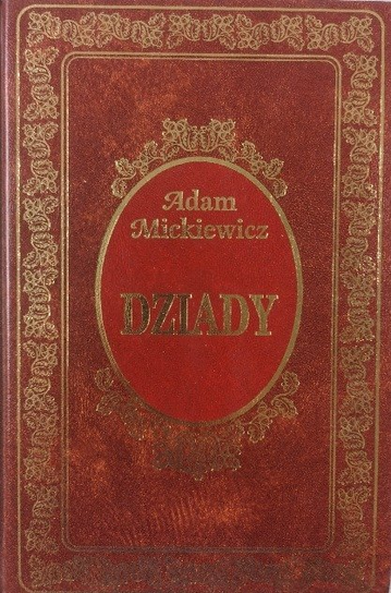 Dziady Mickiewicz Adam