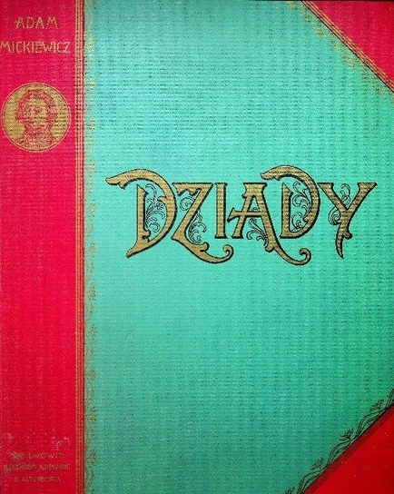 Dziady Mickiewicz Adam