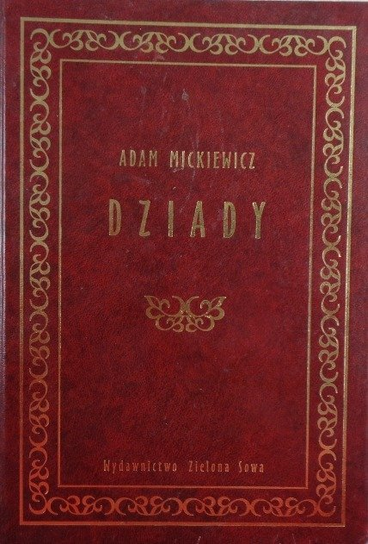 Dziady Mickiewicz Adam