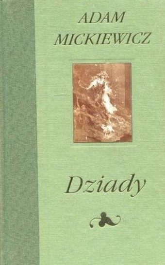 Dziady Mickiewicz Adam