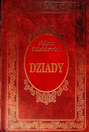 Dziady Mickiewicz Adam