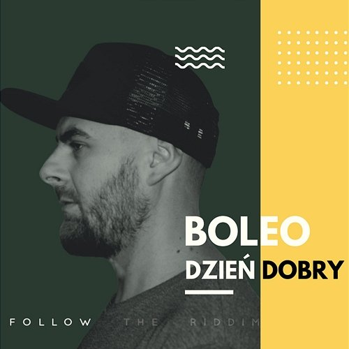 Dzień dobry Boleo, Boleo & Follow The Riddim