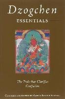 Dzogchen Essentials Schmidt Marcia