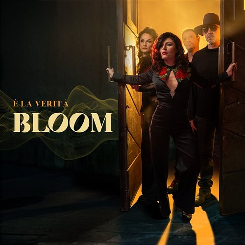 È la verità BLOOM & Giusy Ferreri