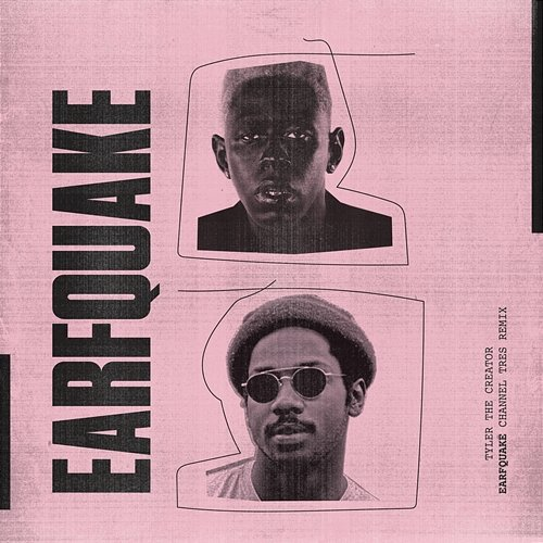 EARFQUAKE Tyler, The Creator