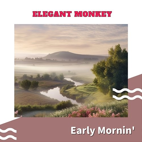 Early Mornin' Elegant Monkey